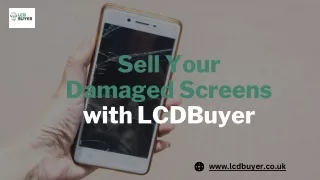 LCDBuyer: Sell Your Damaged Screens, Earn Instant Cash!