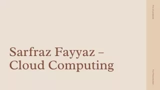 Sarfraz Fayyaz – Cloud Computing