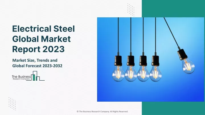 electrical steel global market report 2023