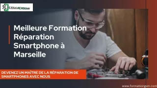Formation réparation smartphone à Marseille - GSM Academy!