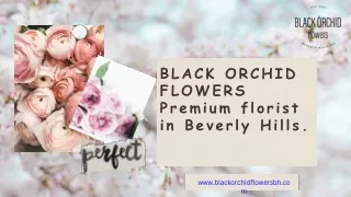 BLACK ORCHID FLOWERS Premium florist in Beverly Hills.
