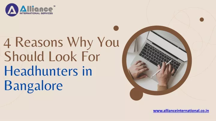4 reasons why you should look for headhunters