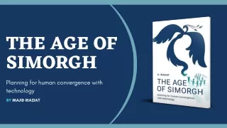the age of simorgh planning for human convergence