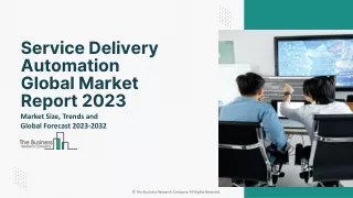 service delivery automation global market report