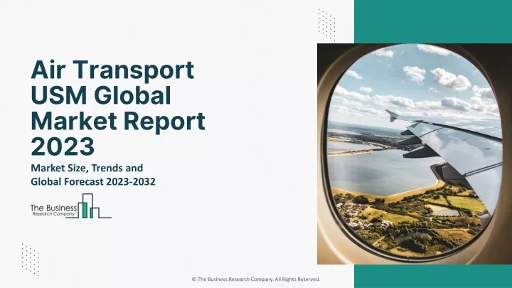 air transport usm global market report 2023