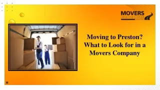 Moving to Preston What to Look for in a Movers Company