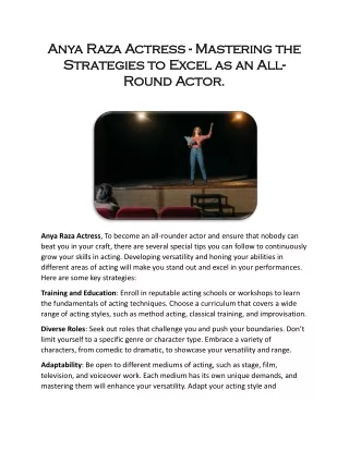 Anya Raza Actress - Mastering the Strategies to Excel as an All-Round Actor.