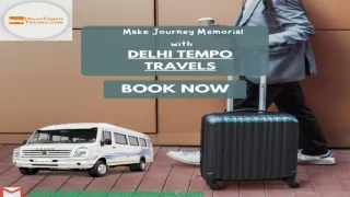 Make Your Journey Memorable with Our Luxury Tempo Traveller on Rent Services