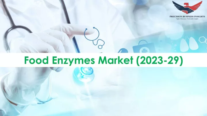 food enzymes market 2023 29