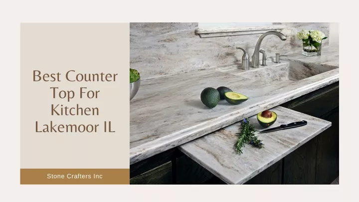 best counter top for kitchen lakemoor il