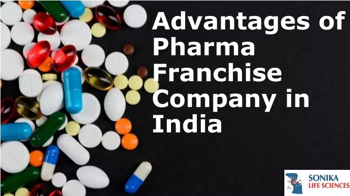 advantages of pharma franchise company in india