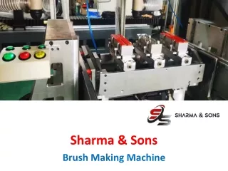 Brush Making Machine