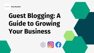 Guest Blogging A Guide to Growing Your Business