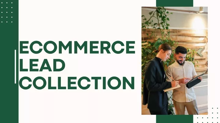 ecommerce lead collection