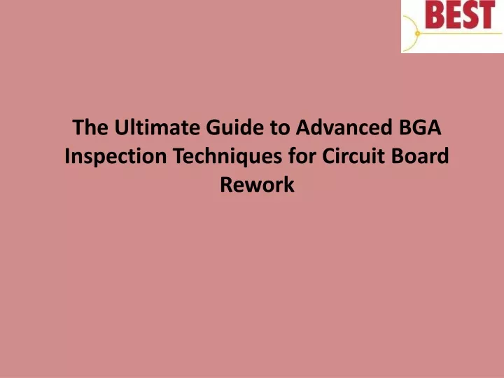 the ultimate guide to advanced bga inspection