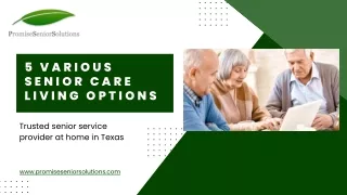 5 Various Senior Care Living Options