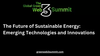 The Future of Sustainable Energy: Emerging Technologies and Innovations