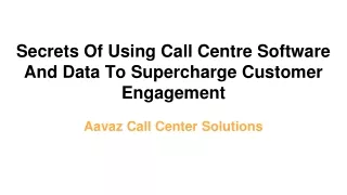 Secrets Of Using Call Centre Software And Data To Supercharge Customer Engagement