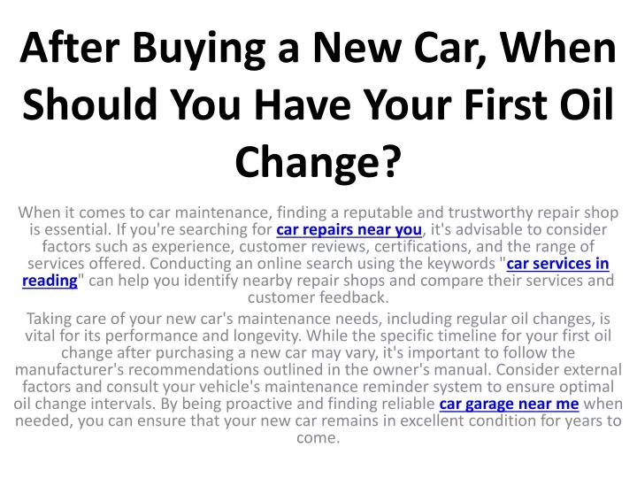 after buying a new car when should you have your first oil change