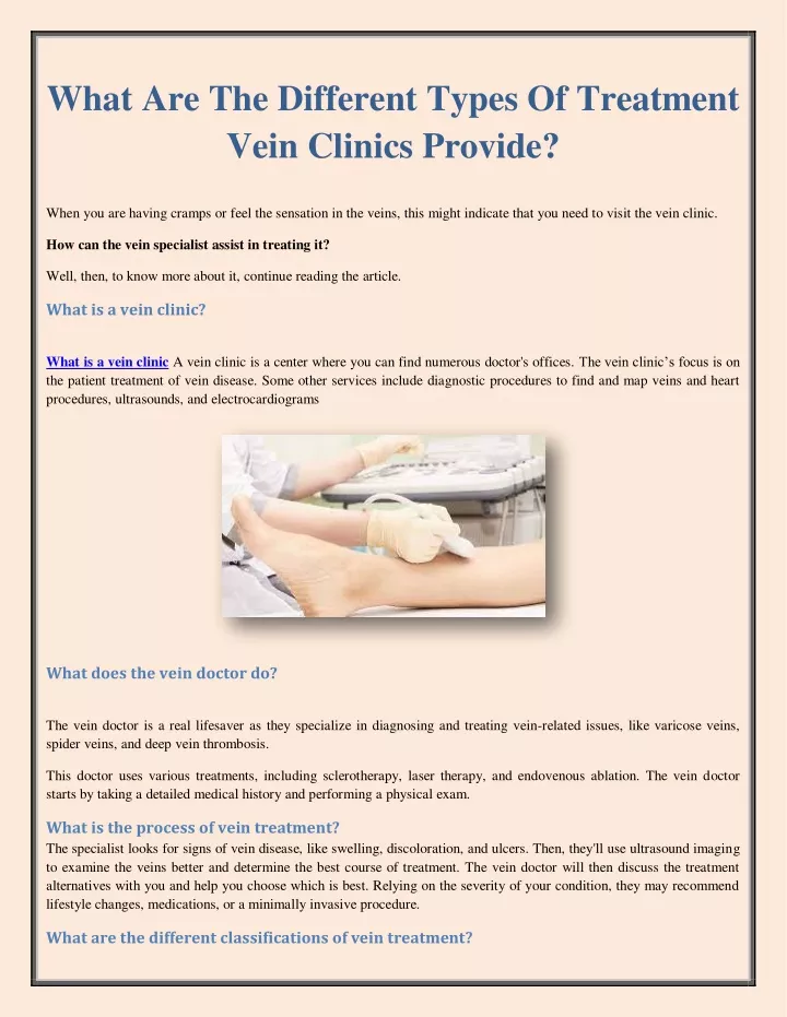 what are the different types of treatment vein