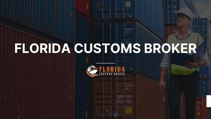 florida customs broker