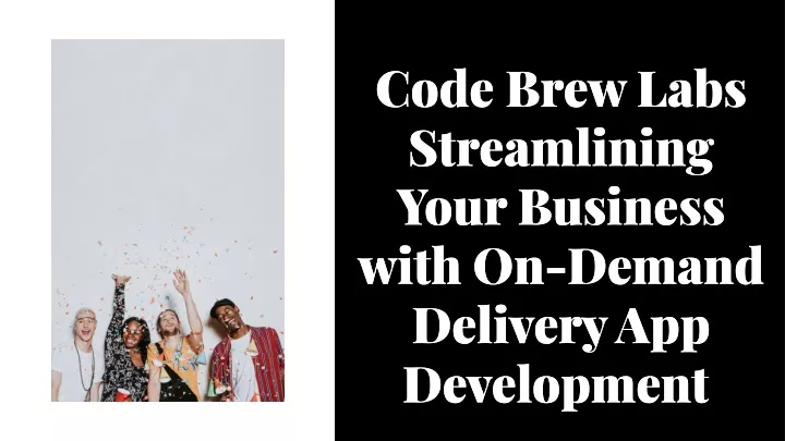 code brew labs streamlining your business with
