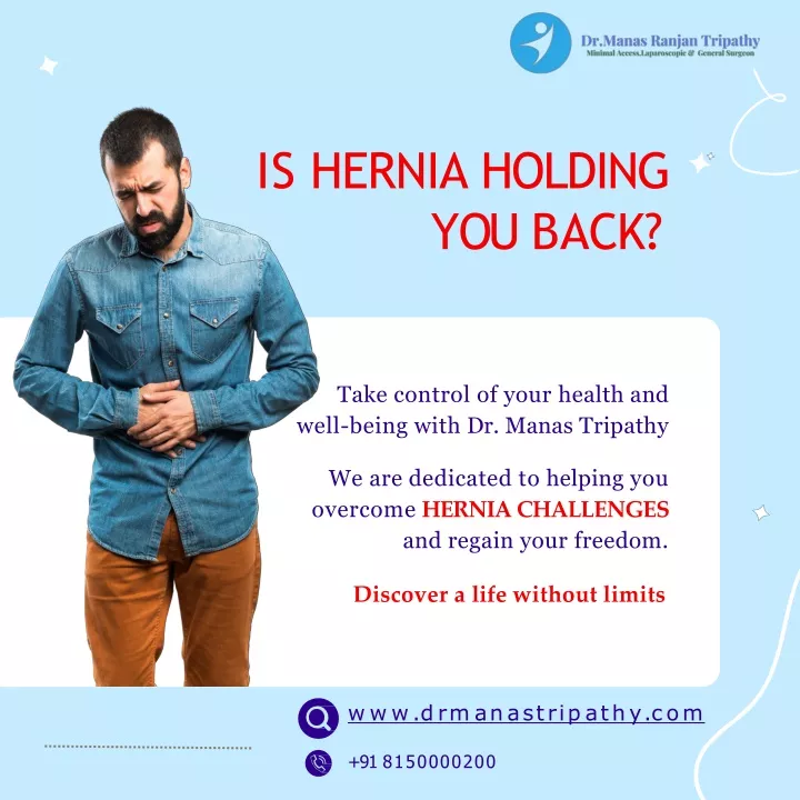 is hernia holding y o u b a c k