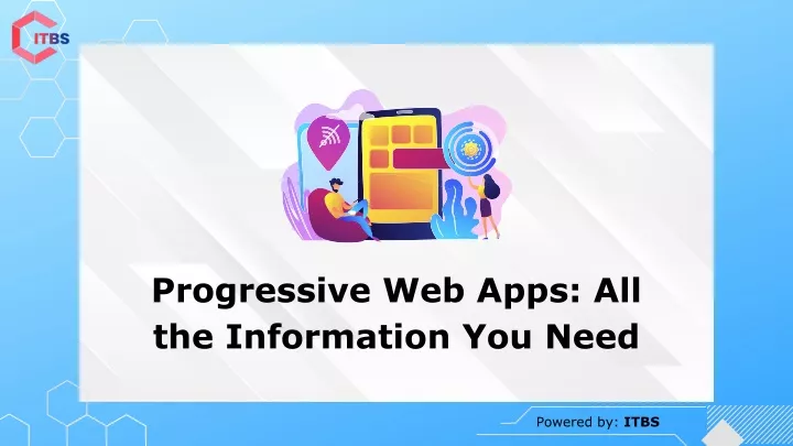 progressive web apps all the information you need