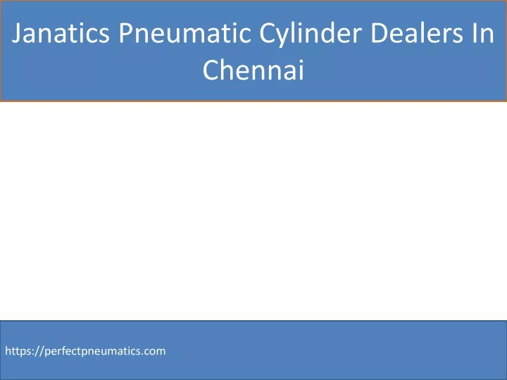 janatics pneumatic cylinder dealers in chennai