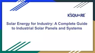 Solar Energy for Industry_ A Complete Guide to Industrial Solar Panels and Systems