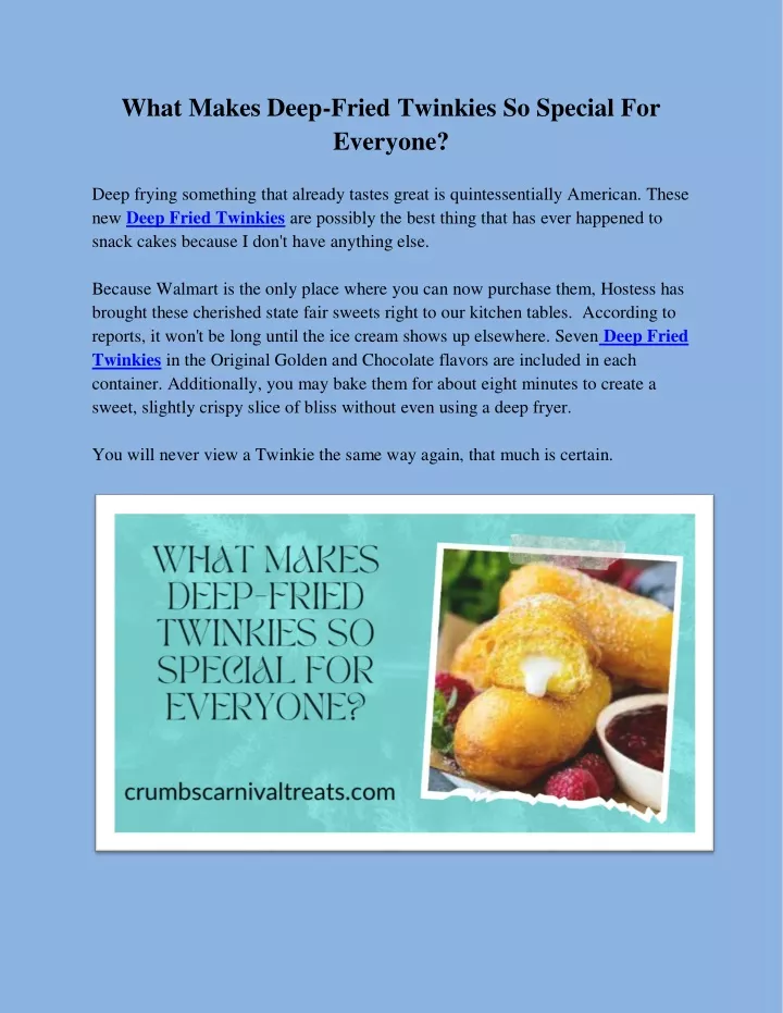 what makes deep fried twinkies so special