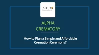How to Plan a Simple and Affordable Cremation Ceremony?