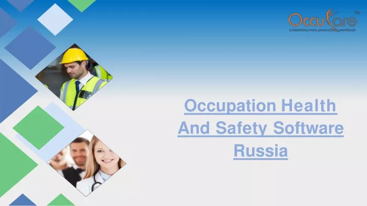 occupation health and safety software russia
