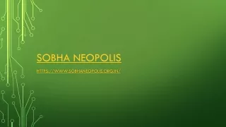 Sobha Neopolis: Luxurious Plotted Development in Panathur Road, East Bangalore
