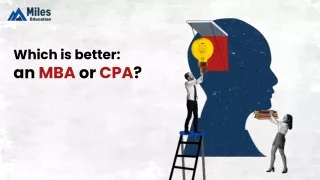 which is better an mba or cpa