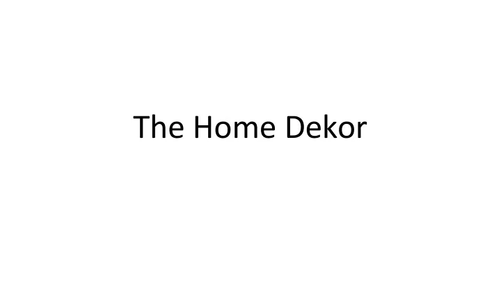 the home dekor