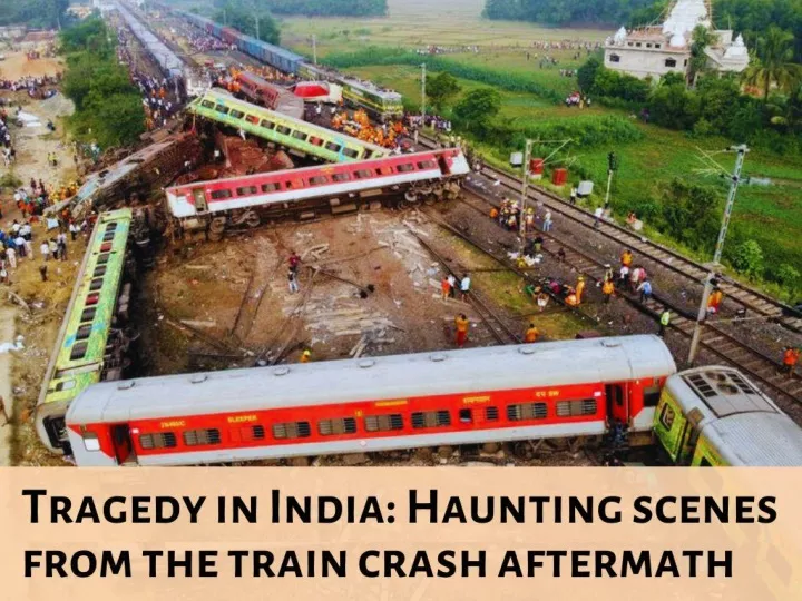 tragedy in india haunting scenes from the train crash aftermath