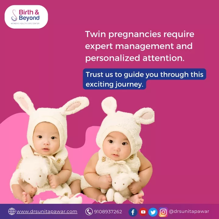 twin pregnancies require expert management