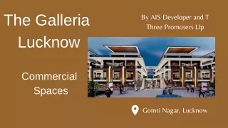 The Galleria Lucknow - Commercial Space at Gomti Nagar.