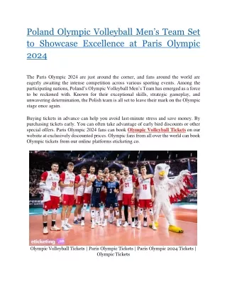 Poland Olympic Volleyball Men’s Team Set to Showcase Excellence at Paris Olympic 2024