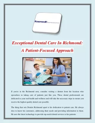 Exceptional Dental Care In Richmond: A Patient-Focused Approach