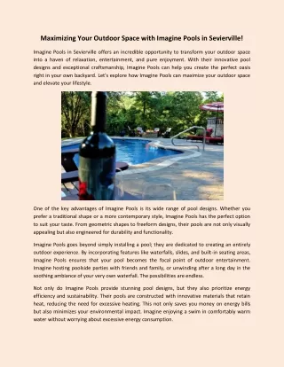 Maximizing Your Outdoor Space with Imagine Pools in Sevierville!