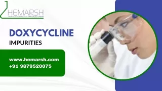 DOXYCYCLINE Impurities Manufacturer | Suppliers | Hemarsh Technologies