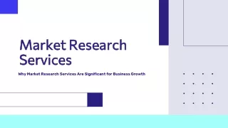 Why Market Research Services Are Significant for Business Growth