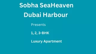 Sobha Seahaven At Dubai Harbor - E- Brochure