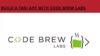 Build a Taxi App with Code Brew Labs