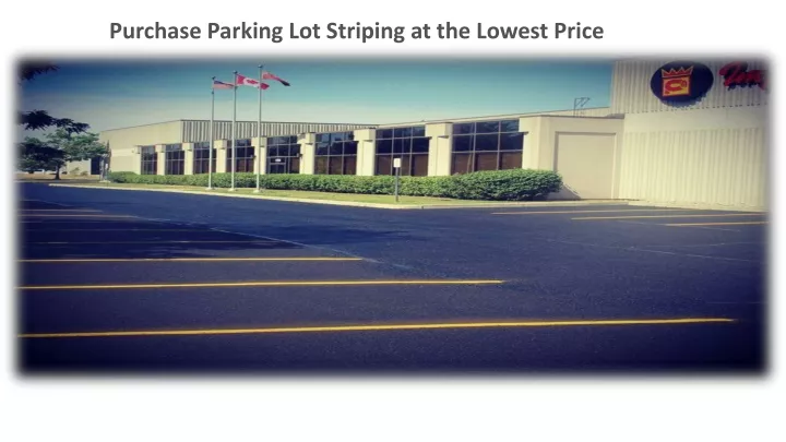 purchase parking lot striping at the lowest price