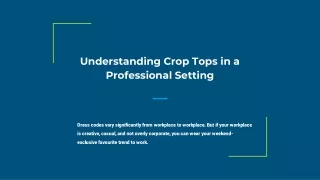 understanding crop tops in a professional setting