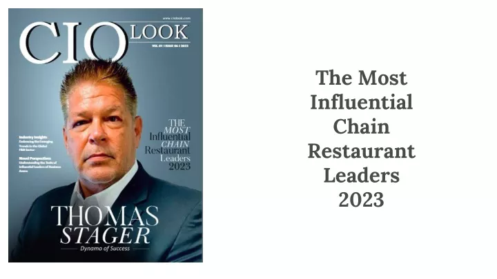 the most influential chain restaurant leaders 2023