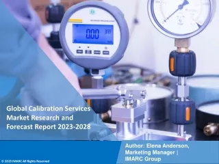 Calibration Services Market Research and Forecast Report 2023-2028